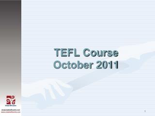 TEFL Course October 2011