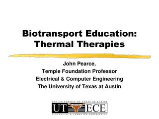 Biotransport Education: Thermal Therapies
