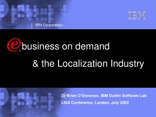 business on demand &amp; the Localization Industry