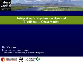 Integrating Ecosystem Services and Biodiversity Conservation