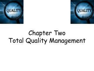 Chapter Two Total Quality Management