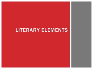 Literary Elements