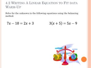 4.2 Writing A Linear Equation to Fit data Warm-Up