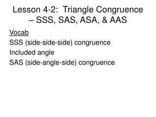 Lesson 4-2: Triangle Congruence – SSS, SAS, ASA, &amp; AAS