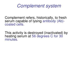 ‍ Complement system