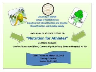 University of Sharjah College of Health Sciences Department of Clinical Nutrition and Dietetics
