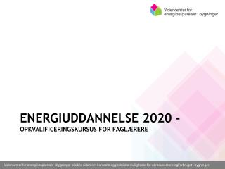 Energiuddannelse 2020 - opkvalificeringskursus for faglærere