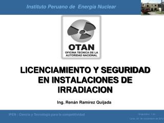 Licenciamiento y seguridad en instalaciones de irradiacion