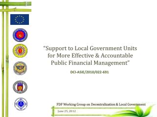 “Support to Local Government Units for More Effective &amp; Accountable Public Financial Management”