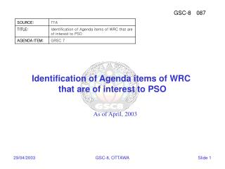 Identification of Agenda items of WRC that are of interest to PSO
