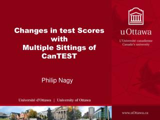 Changes in test Scores with Multiple Sittings of CanTEST
