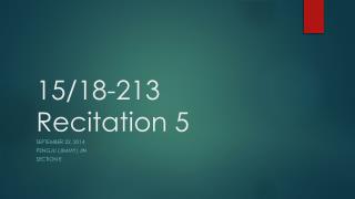 15/18-213 Recitation 5
