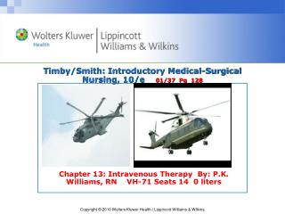 Timby/Smith: Introductory Medical-Surgical Nursing, 10/e 01/37 Pg 128