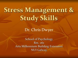 Stress Management &amp; Study Skills