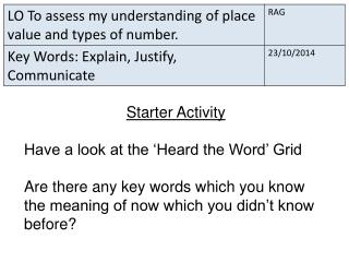 Starter Activity Have a look at the ‘Heard the Word’ Grid