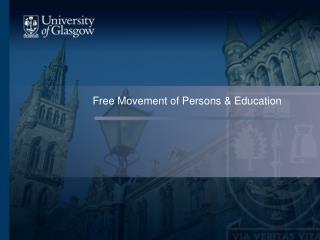 Free Movement of Persons &amp; Education