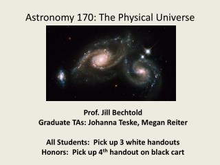 Astronomy 170: The Physical Universe