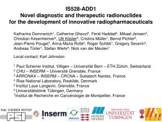 IS528-ADD1 Novel diagnostic and therapeutic radionuclides