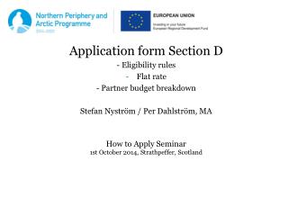 Application form Section D - Eligibility rules Flat rate - Partner budget breakdown