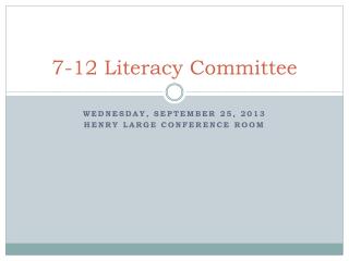 7-12 Literacy Committee