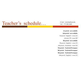Teacher’s schedule…