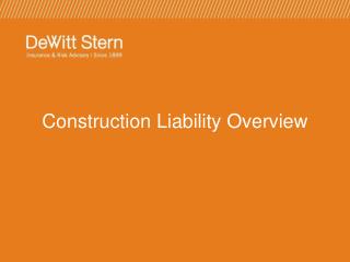 Construction Liability Overview