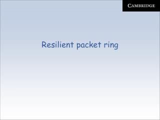 Resilient packet ring