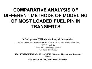 COMPARATIVE ANALYSIS OF DIFFERENT METHODS OF MODELING OF MOST LOADED FUEL PIN IN TRANSIENTS