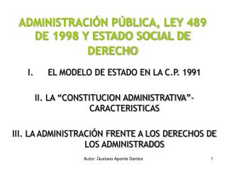 ADMINISTRACIÓN PÚBLICA, LEY 489 DE 1998 Y ESTADO SOCIAL DE DERECHO