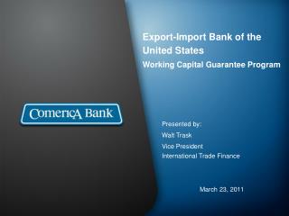 Export-Import Bank of the United States Working Capital Guarantee Program