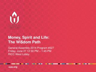 Money, Spirit and Life: The Wi$dom Path