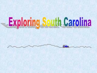 Exploring South Carolina