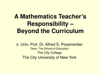 A Mathematics Teacher’s Responsibility – Beyond the Curriculum