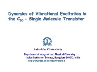 Dynamics of Vibrational Excitation in the C 60 - Single Molecule Transistor