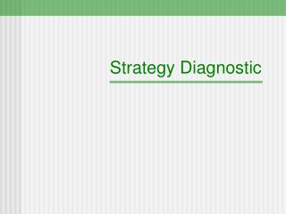 Strategy Diagnostic