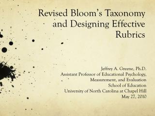 Revised Bloom’s Taxonomy and Designing Effective Rubrics