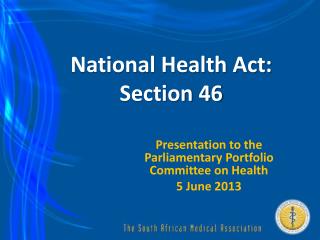 National Health Act: Section 46