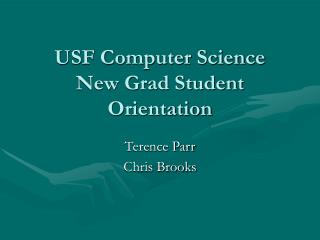 USF Computer Science New Grad Student Orientation