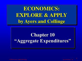 Chapter 10 “Aggregate Expenditures”