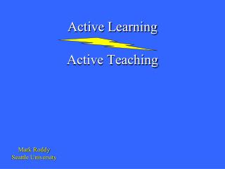 Active Learning Active Teaching