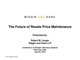 The Future of Resale Price Maintenance