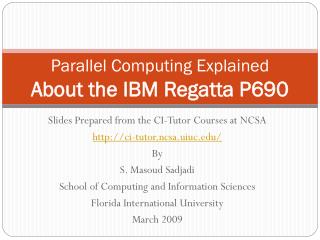 Parallel Computing Explained About the IBM Regatta P690