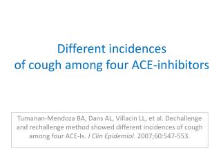 Different incidences of cough among four ACE-inhibitors
