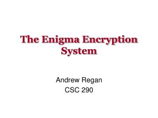 The Enigma Encryption System