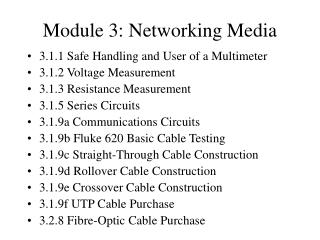 Module 3: Networking Media