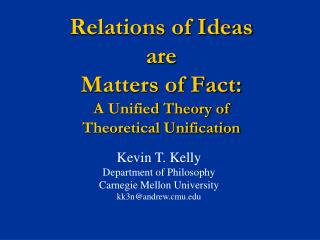 Relations of Ideas are Matters of Fact: A Unified Theory of Theoretical Unification