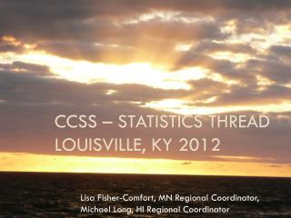 CCSS – Statistics Thread Louisville, KY 2012