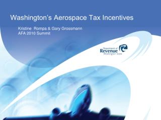 Washington’s Aerospace Tax Incentives