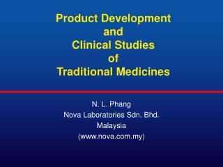 Product Development and Clinical Studies of Traditional Medicines