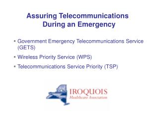 Government Emergency Telecommunications Service (GETS) Wireless Priority Service (WPS)